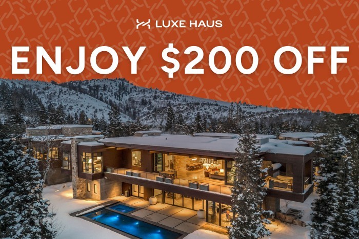 $200 off any Luxe Haus Booking